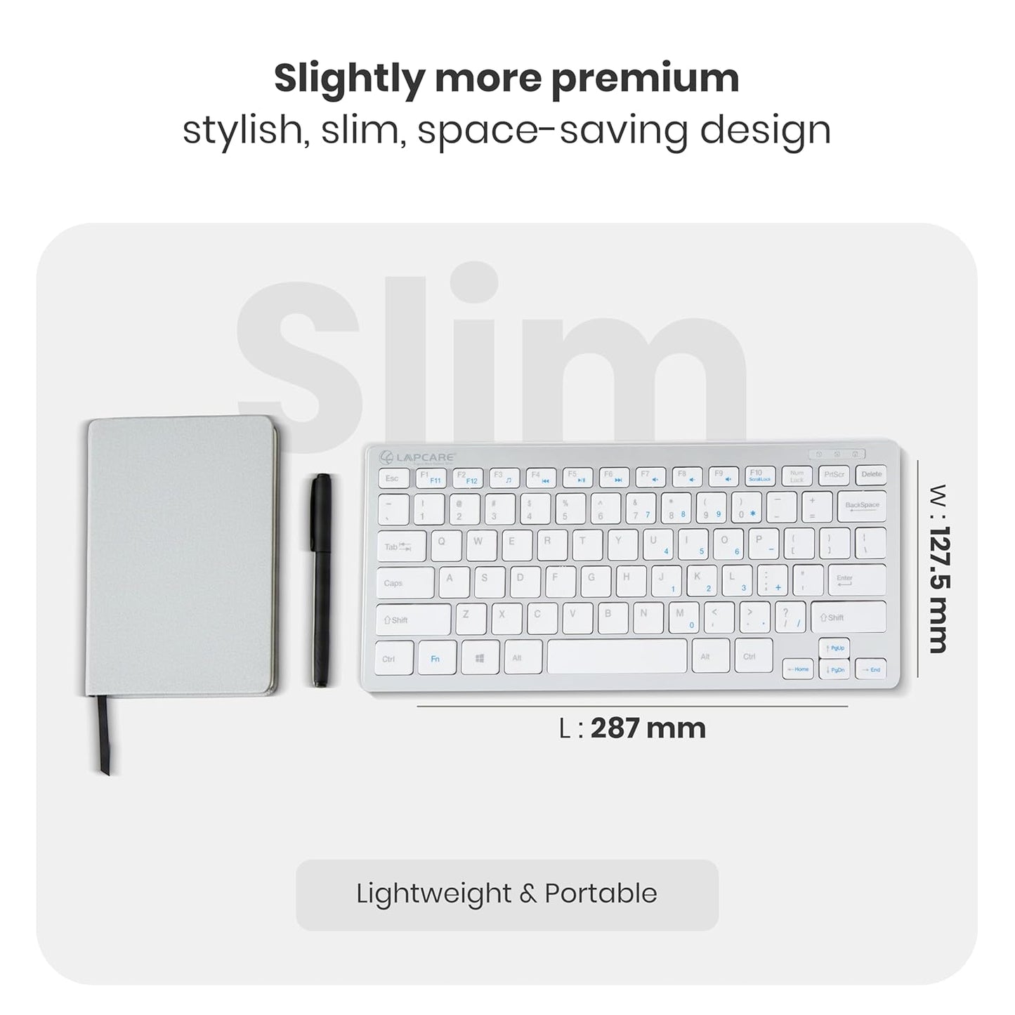 LAPCARE D-lite Plus Keyboard With 2.4 GHz & 10 M BT Range & 87 Keys, 8 Million Key Life, Wireless (White) 1.0 unit